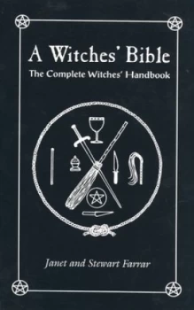 Image of A Witches Bible by Janet and Stewart Farrar Paperback