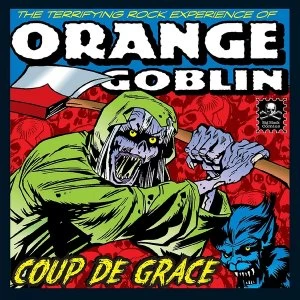 Image of Orange Goblin - Coup De Grace Vinyl