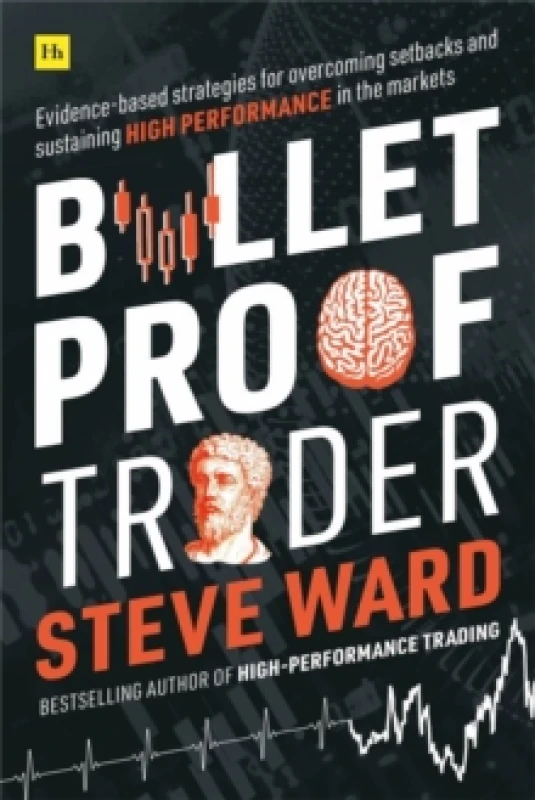 Image of Bulletproof Trader. Paperback. By Steve Ward Books