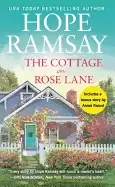 Image of cottage on rose lane includes a bonus short story