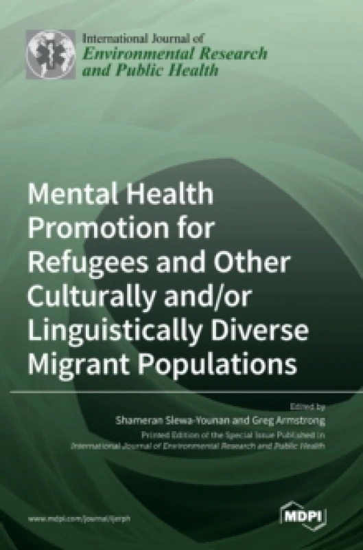 Image of Mental Health Promotion for Refugees and Other Culturally and/or Linguistically Diverse Migrant Populations Hardback
