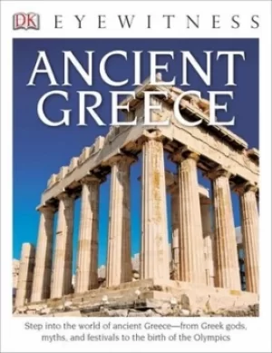 Image of DK Eyewitness Books Ancient Greece by Anne Pearson