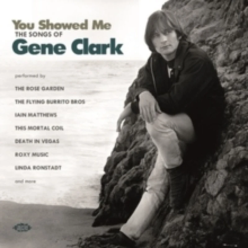 Image of You Showed Me: The Songs of Gene Clark CD / Album