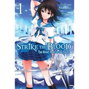 Image of Strike the Blood, Vol. 1 The Right Arm of the Saint (Light Novel)