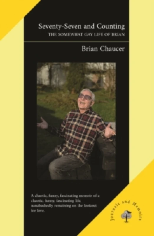 Image of Seventy-Seven and Counting : The Somewhat Gay Life of Brian Paperback / softback