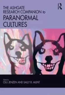 Image of The Ashgate Research Companion to Paranormal Cultures
