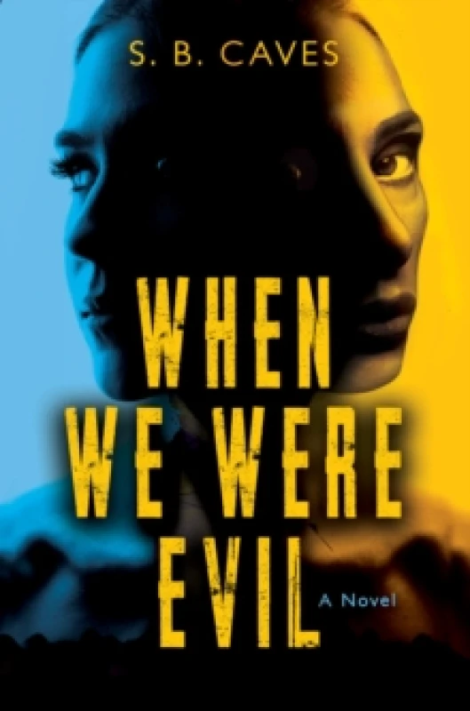 Image of When We Were Evil : Are you ready to confess your sins? Paperback / softback