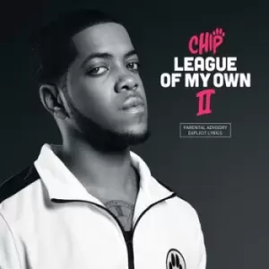 Image of League of My Own II by Chip CD Album