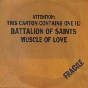 Image of Muscle of Love by Battalion of Saints Vinyl Album