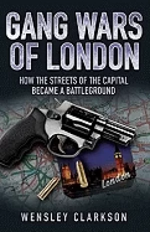 Image of gang wars of london how the streets of the capital became a battleground