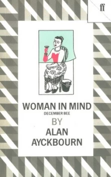 Image of Woman in Mind by Alan Ayckbourn Paperback