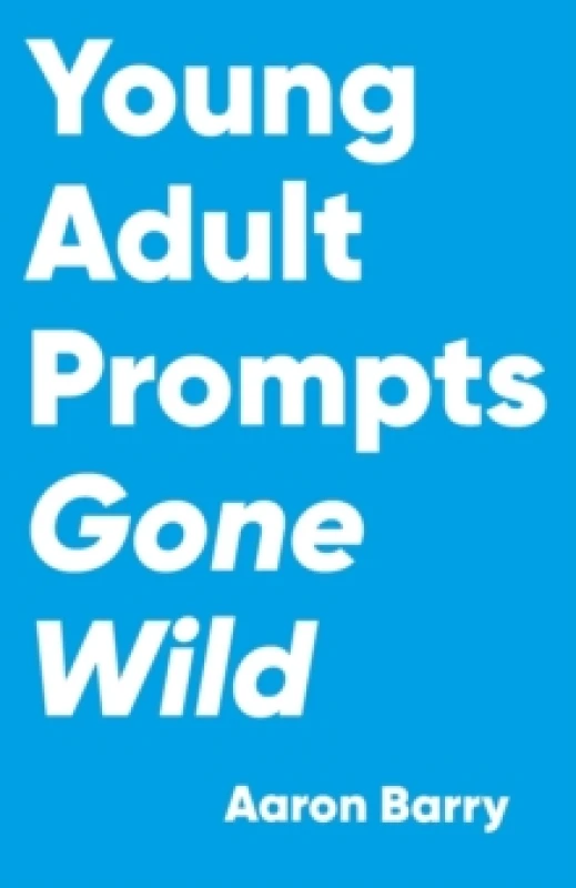 Image of Young Adult Prompts Gone Wild Paperback / softback