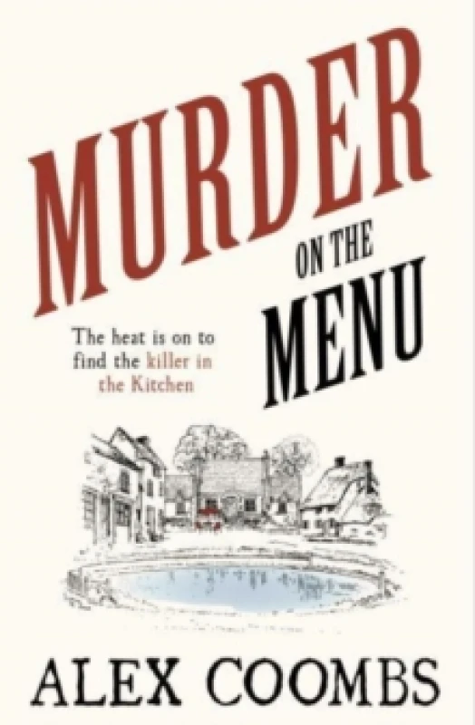 Image of Murder on the Menu : The first delicious taste of a mouthwatering new mystery series set in the idyllic English countryside Paperback / softback