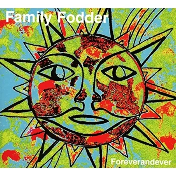Image of Family Fodder - Foreverandever CD
