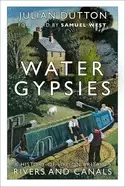 Image of water gypsies a history of life on britains rivers and canals