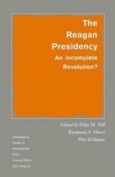 Image of The Reagan Presidency by Dilys M. Hill Paperback