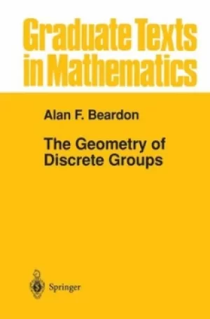 Image of The geometry of discrete groups by Alan F Beardon