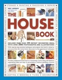 Image of The House Book : Includes More Than 250 Instant Decorating Ideas, with Over 2000 Photographs and Illustrations