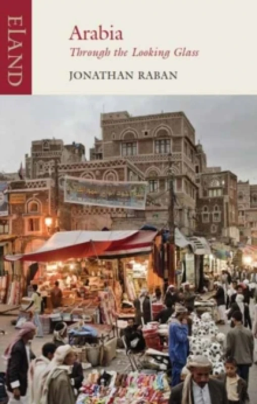 Image of Arabia through the Looking Glass Paperback / softback