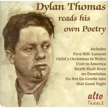 Image of Dylan Thomas - Dylan Thomas Reads His Own Poetry CD