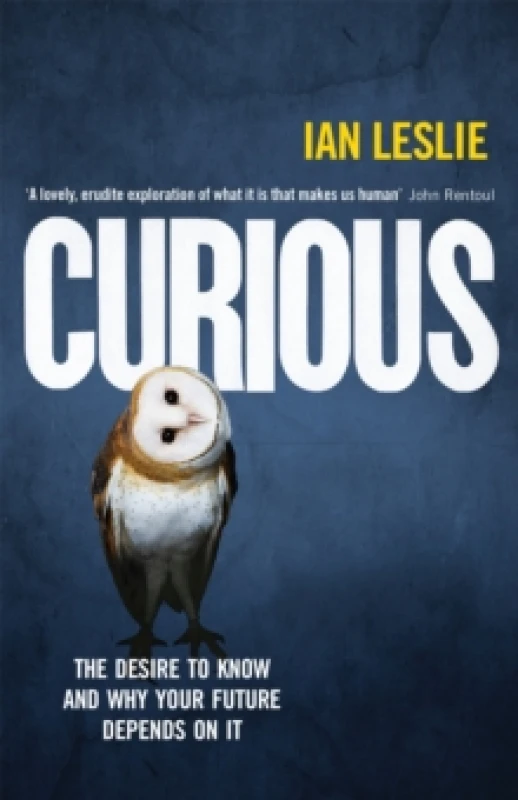 Image of Curious : The Desire to Know and Why Your Future Depends on It Paperback / softback