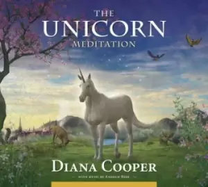 Image of The Unicorn Meditation by Diana Cooper