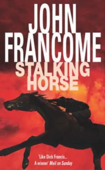 Image of Stalking Horse by John Francome Paperback