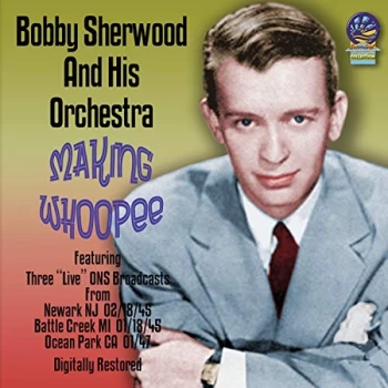 Image of Bobby Sherwood - Makin' Whoopee CD