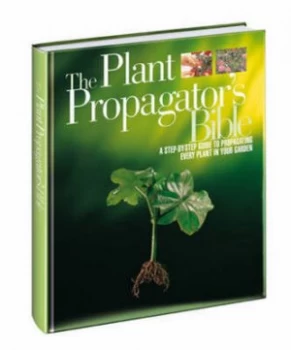 Image of The Plant Propagators Bible by Miranda Smith Hardback