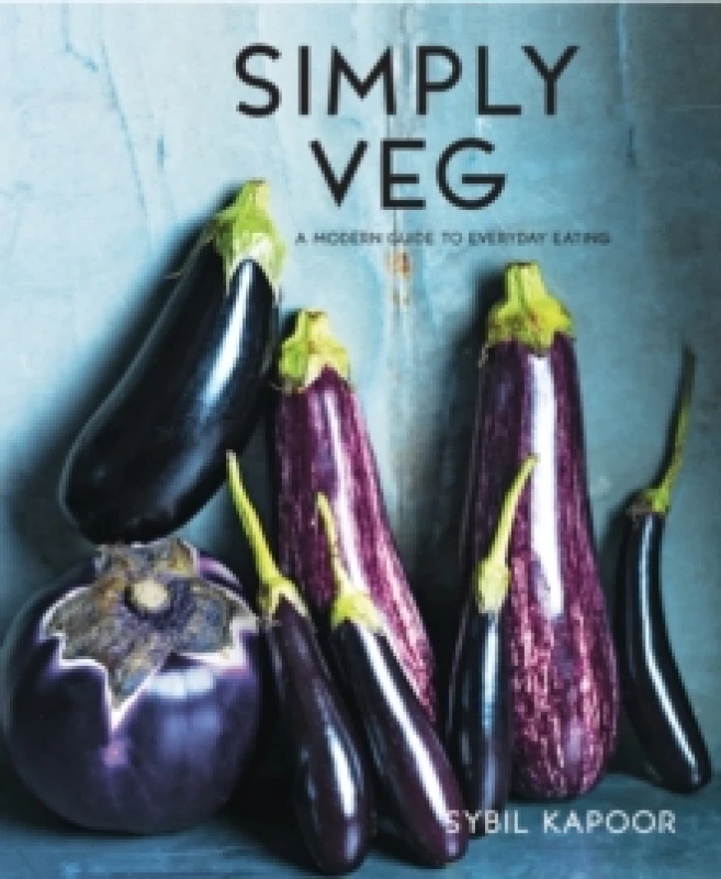 Image of Simply Veg : A modern guide to everyday eating Hardback