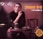 Image of Jacques Brel - C'est Comme Ca (Music CD)