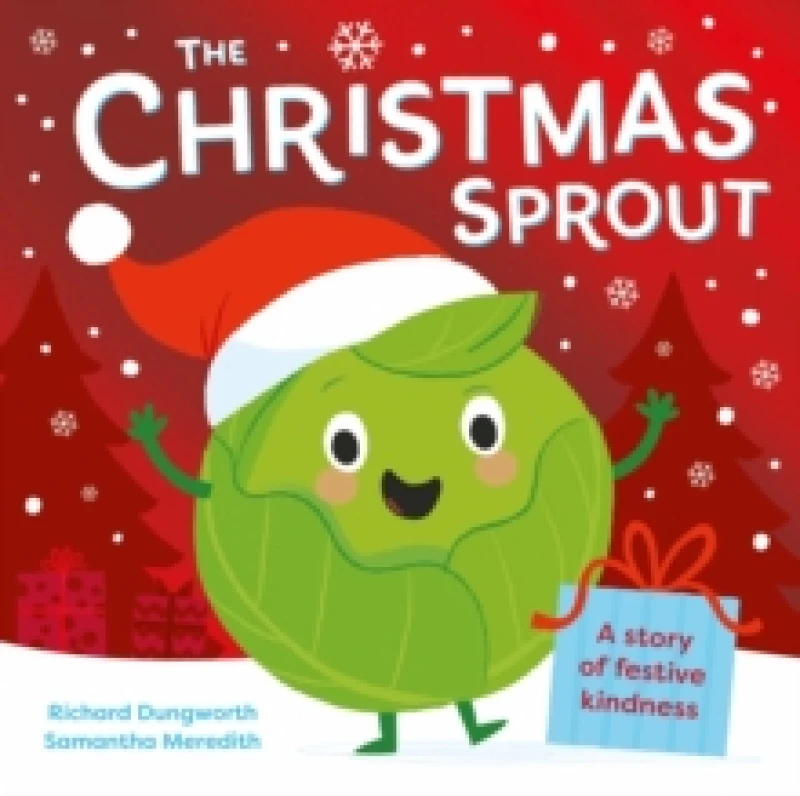Image of The Christmas Sprout : With a Christmas kindness advent calendar Paperback / softback