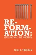 Image of reformation yesterday today and tomorrow