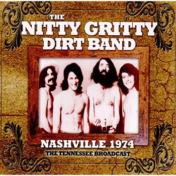Image of Nitty Gritty Dirt band - Nashville 1974 CD