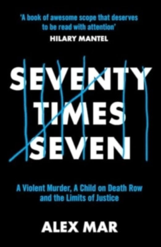 Image of Seventy Times Seven : A True Story of Murder and Mercy Paperback / softback