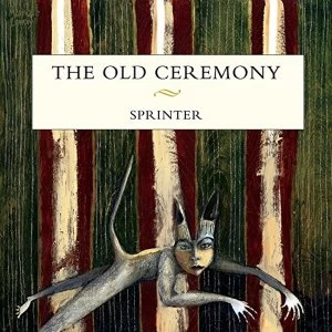 Image of The Old Ceremony - Sprinter Vinyl