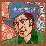 Image of Jeb Loy Nichols - Country Hustle (Music CD)