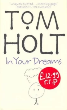 Image of In Your Dreams by Tom Holt Hardback