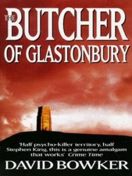 Image of The Butcher of Glastonbury by David Bowker Paperback