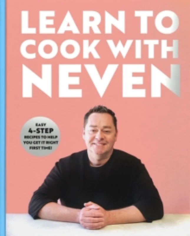 Image of Learn to Cook With Neven. Hardback. By Neven Maguire Books