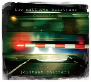 Image of Distant Chatter by The Matthews Baartmans Conspiracy CD Album