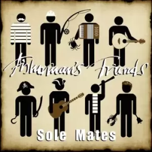 Image of Sole Mates by Fishermans Friends CD Album