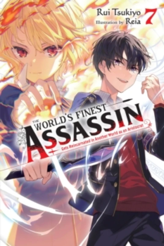 Image of The World's Finest Assassin Gets Reincarnated in Another World as an Aristocrat, Vol. 7 (light novel) Paperback / softback