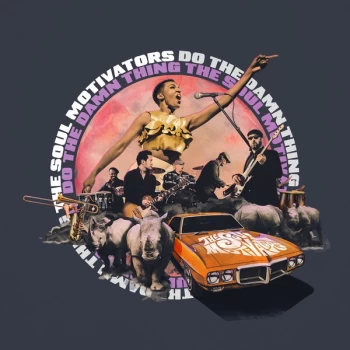 Image of The Soul Motivators - Do The Damn Thing CD