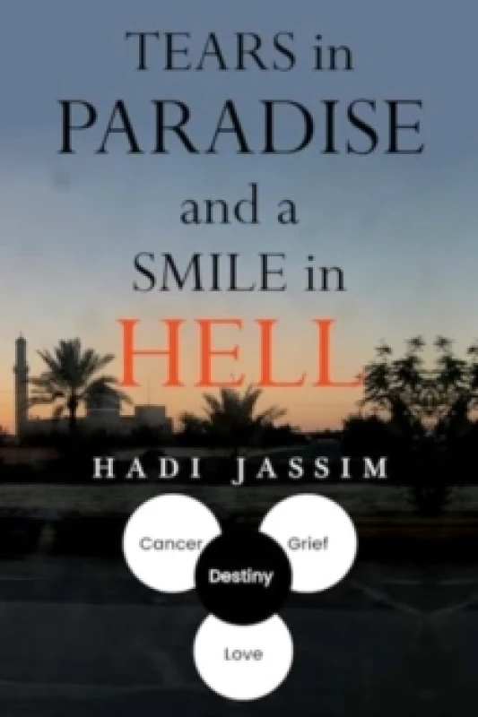Image of Tears in Paradise and a Smile in Hell Paperback / softback