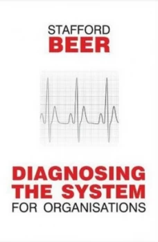 Image of Diagnosing the System by Stafford Beer Book