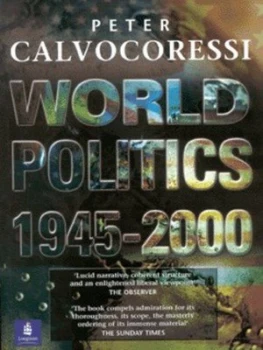 Image of World Politics 1945-2000 by Peter Calvocoressi Hardback