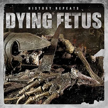 Image of Dying Fetus - History Repeats?LP Vinyl