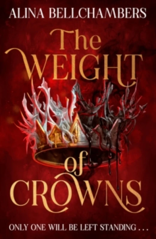 Image of The Weight of Crowns : the heart-pounding epic conclusion to the romantic fantasy duology Hardback
