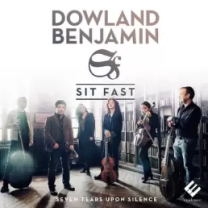 Image of Dowland/Benjamin Seven Tears Upon Silence by Sit Fast CD Album